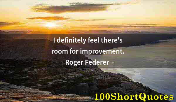 Quote by Albert Einstein: I definitely feel there's room for improvement.