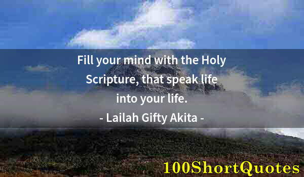 Quote by Albert Einstein: Fill your mind with the Holy Scripture, that speak life into your life.