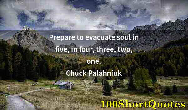 Quote by Albert Einstein: Prepare to evacuate soul in five, in four, three, two, one.