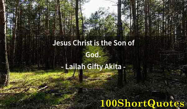 Quote by Albert Einstein: Jesus Christ is the Son of God.