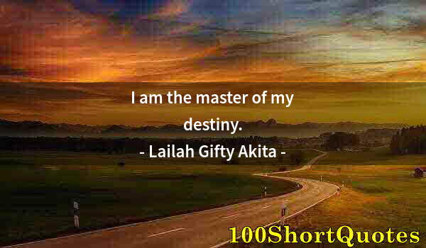 Quote by Albert Einstein: I am the master of my destiny.