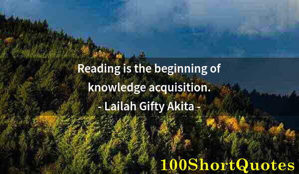 Quote by Albert Einstein: Reading is the beginning of knowledge acquisition.