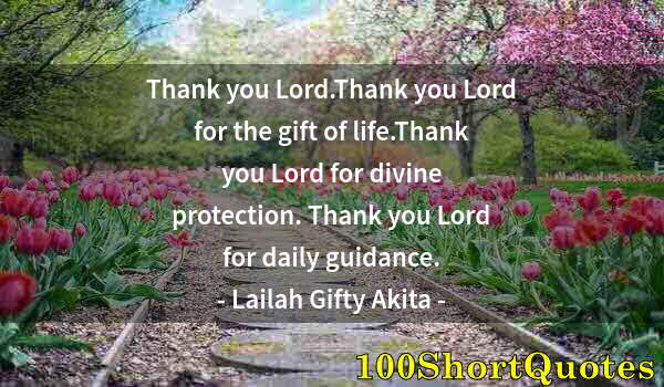 Quote by Albert Einstein: Thank you Lord.Thank you Lord for the gift of life.Thank you Lord for divine protection. Thank you L...