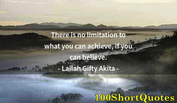 Quote by Albert Einstein: There is no limitation to what you can achieve, if you can believe.