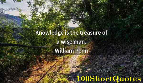 Quote by Albert Einstein: Knowledge is the treasure of a wise man.