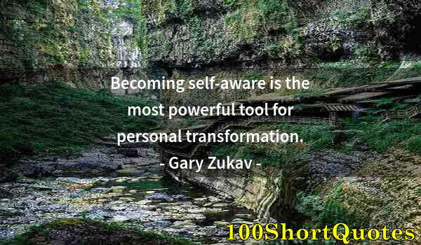 Quote by Albert Einstein: Becoming self-aware is the most powerful tool for personal transformation.