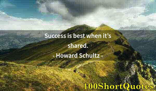 Quote by Albert Einstein: Success is best when it’s shared.