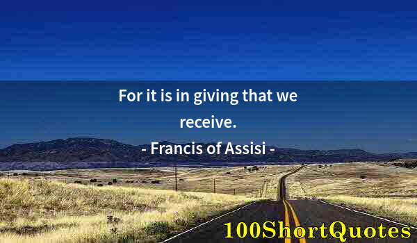 Quote by Albert Einstein: For it is in giving that we receive.